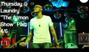 Discovery Thursday @ Laundry : "The Armon Show" Part 4/6