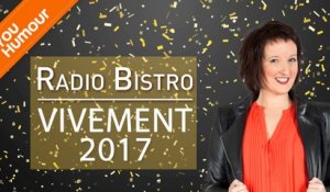 ANNE ROUMANOFF - Radio Bistro : Vivement 2017 !