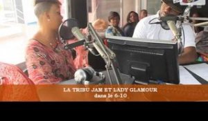 LE MEILLEUR DU "6-10": LA TRIBU JAM RECOIT LADY GLAMOUR