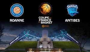 LIVE - Coupe de France - 1/8e de finale | Roanne (Pro B) - Antibes (Pro A)