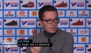 OM : Eyraud fait le point sur le mercato