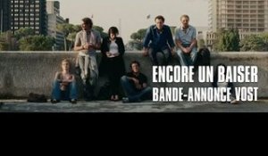 Encore un baiser - Bande annonce VOST