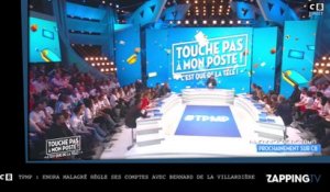 TPMP : Enora Malagré règle ses comptes avec Bernard De La Villardière