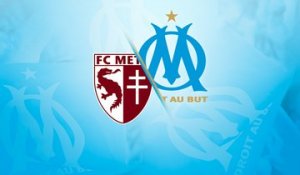 Metz-OM : la bande annonce