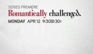 Romantically Challenged - Promo Saison 1