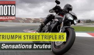 Triumph Street Triple RS : pures sensations