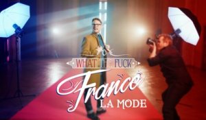 What The Fuck France - Episode 20 - La mode - CANAL+