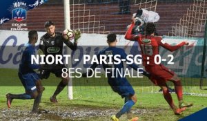Coupe de France, 8es de finale : Niort - Paris-SG (0-2), le résumé