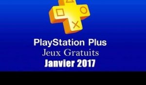 PlayStation Plus : Les Jeux Gratuits de Janvier 2017