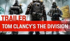 Tom Clancy's The Division - Trailer RPG - Gameplay PC HD 1080P