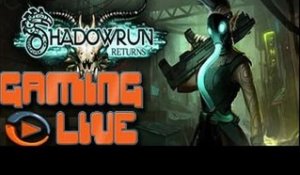 Gaming live PC - Shadowrun Returns - Comme au bon vieux temps