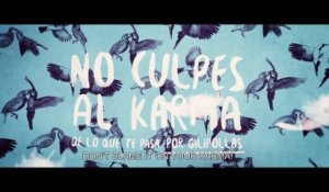 NO CULPES AL KARMA - Official Trailer (HD) [Full HD,1920x1080]