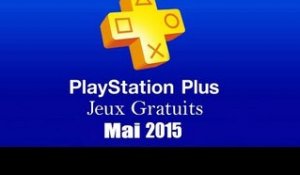 PlayStation Plus : Les Jeux Gratuits de Mai 2015