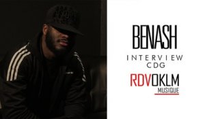 Interview BENASH – RdvOKLM "CDG"
