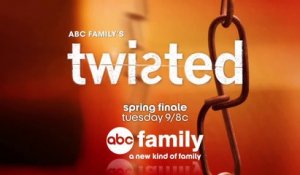 Twisted - Spring Finale