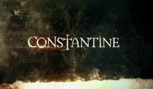 Contantine - Teaser officiel de la saison 1