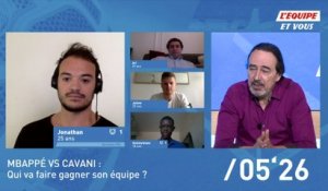Foot - L'Équipe et vous : Mbappé vs Cavani, qui va faire gagner son équipe ?
