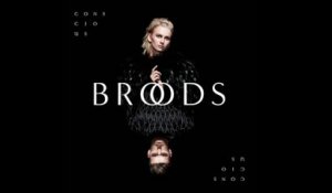 BROODS - All Of Your Glory