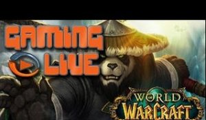 GAMING LIVE PC - World of Warcraft : Mists of Pandaria - 2/2 - Jeuxvideo.com