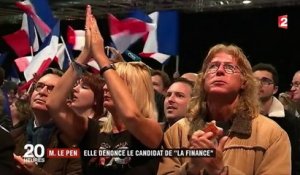 Marine Le Pen : elle dénonce le "candidat de la finance"
