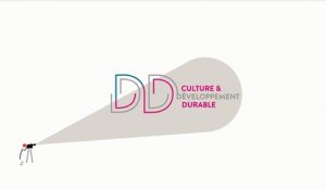 Développement durable : le monde durable de demain sera culturel (version en audiodescription)