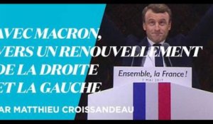 Avec Macron, un renouvellement à marche forcée pour le PS et Les Républicains, par Matthieu Croissandeau