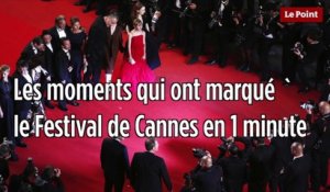 Les moments qui ont marqué le Festival de Cannes