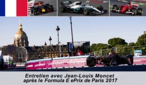 Entretien avec Jean-Louis Moncet après le Formula ePrix de Paris 2017