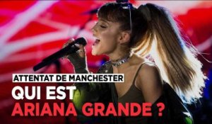 Qui est Ariana Grande ?