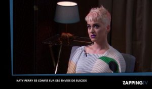 Katy Perry en larmes, la chanteuse se confie sur ses envies de suicide (la vidéo buzz)
