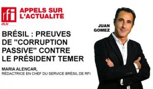 Brésil : preuves « de corruption passive » contre le président Temer