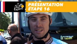 Présentation Étape 16 - Tour de France 2017