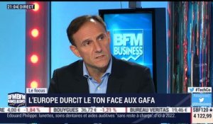 L'Europe durcit le ton face aux GAFA - 04/07