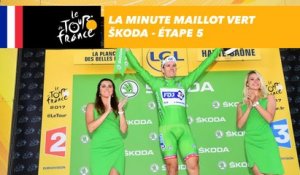 La minute maillot vert ŠKODA - Étape 5 - Tour de France 2017