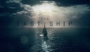 The Last Ship - Trailer "Notice" VOSTFR