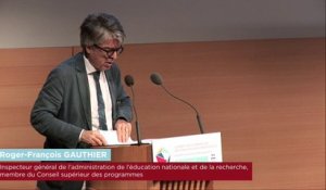 5 - Introduction de Roger-François GAUTHIER, Inspecteur général de l’administration de l’Education nationale et de la Recherche, membre du Conseil supérieur des programmes – Journée sur la prévention des conduites addictives à l’Ecole, 28 juin 2017