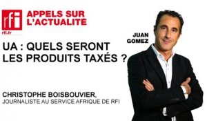 UA : quels seront Les produits taxés ?