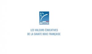 Les valeurs éducatives de la Savate boxe française