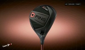 GOLF - Matériel : Le test des nouveaux Ping G400