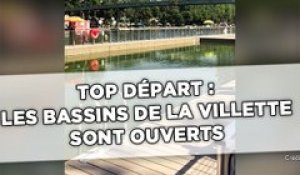 Top départ : Les bassins de la Villette sont ouverts