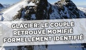 Les corps retrouvés momifiés dans un glacier formellement identifiés