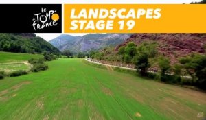 Paysages du jour / Landscapes of the day - Étape 19 / Stage 19 - Tour de France 2017