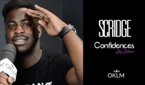 Interview SCRIDGE - Confidences By Siham
