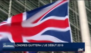 Londres quittera l'UE début 2019