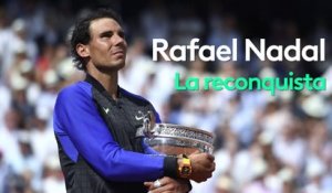 Rafael Nadal : La reconquista