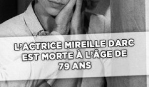 L'actrice Mireille Darc est décédée à l'âge de 79 ans