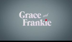 Grace and Frankie - Trailer Saison 3