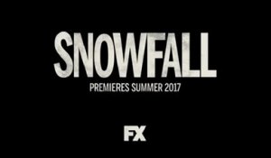 Snowfall - Teaser Saison 1