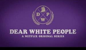Dear White People - Trailer Saison 1