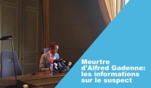 Meurtre d'Alfred Gadenne: les informations sur le suspect